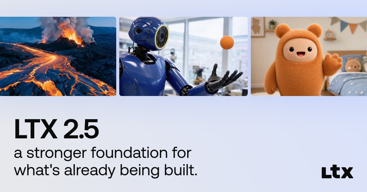 LTX-2.5: LTX's Latest AI Open-Source Foundation Model | LTX
